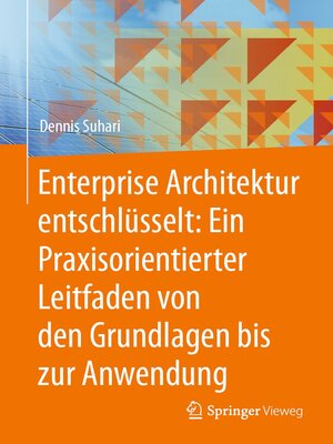 cover image of Enterprise Architektur entschlüsselt
